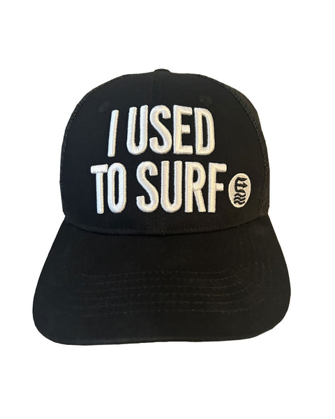 used to surf trucker hat