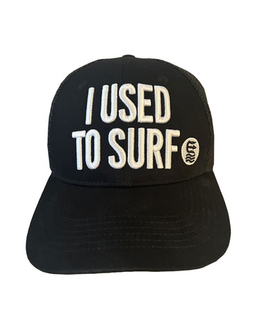 used to surf trucker hat